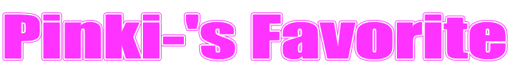 Pinki-'s Favorite